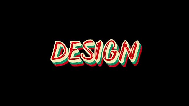 A vibrant retro layered script text saying design with an aged distressed texture and vintage color scheme on a dark backdrop