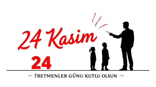 A typographic badge design marking Turkish Teachers&rsquo; Day on November 24, featuring elements of the Turkish flag and silhouettes of Mustafa Kemal Ataturk with students