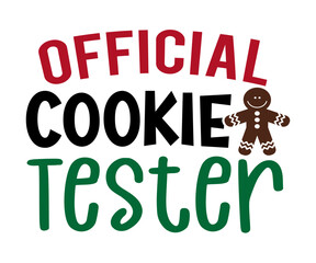 Fototapeta premium Official Cookie Tester Christmas Funny T-Shirt Design | Holiday Quote SVG