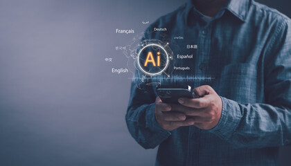 concept of artificial intelligence in language translation,Man using smartphone, AI technology to facilitate multilingual communication, global connectivity and real time language processing