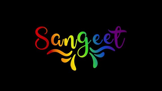 Sangeet animation for invitation, greeting card, romantic video. Animated text word handwritten calligraphy cursive lettering style alpha channel. rainbow type on black background romantic video foota