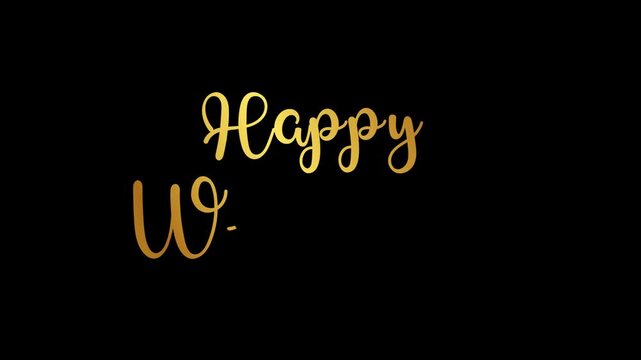 Happy wedding Animation for shop, discount, sale, flyer, greeting card. Animated text word handwritten calligraphy cursive Lettering style on black background. alpha channel animation.gold golden type