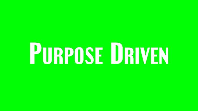 Purpose Driven text green screen animated video