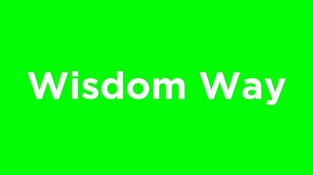 Wisdom Way text green screen animated video