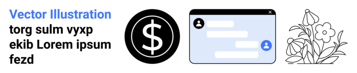 Obraz premium Financial growth, online communication, natural beauty, digital transactions, floral aesthetics, eco-awareness. Black dollar symbol, chat interface and line-drawn flowers. Financial growth