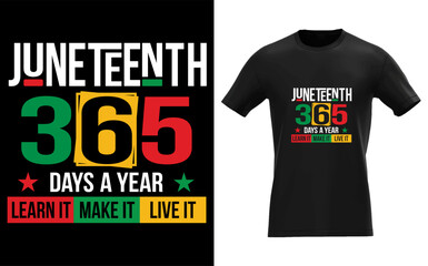 Fototapeta premium Juneteenth 365 Days A Year