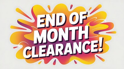 Obraz premium End of month clearance sale advertisement