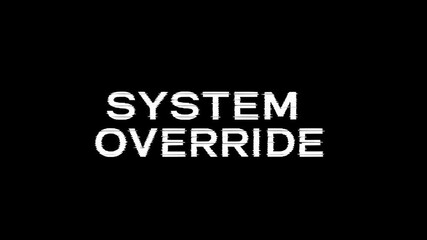 System override text animation with a digital glitch effect. Hacking or cyber security alert message with distorted typography for a futuristic technology interface - Powered by Adobe