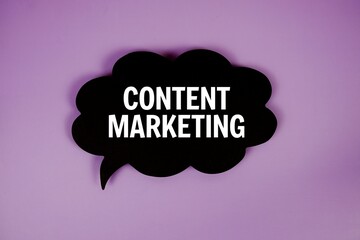 Content Marketing text with speech bubble top view on purple background