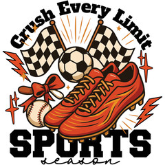 Crush Every Limit Sports Motivation Soccer Racing Design