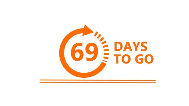 69 Days to go illustration on white background. Calendar Counting Days.  69 Days countdown number.