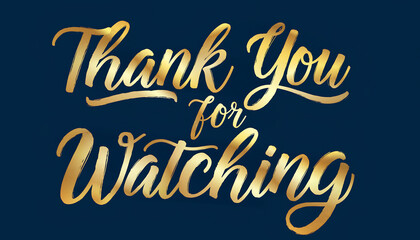 Elegant Golden Thank You for Watching Message 4.