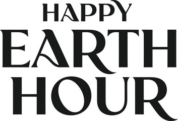 Happy Earth Hour environmental awareness typography text design vector .