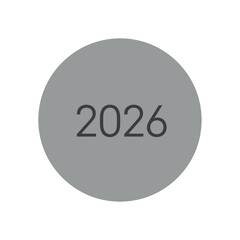 Bold year 2026 text centered within a simple grey circle, perfect for modern design and future planning visuals