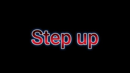 Glowing red neon text displaying the motivational phrase step up against a stark black background