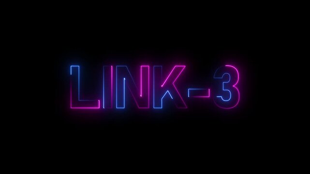 Glowing neon link-3 text animation. vibrant electric glow LINK 3 text intro animation.