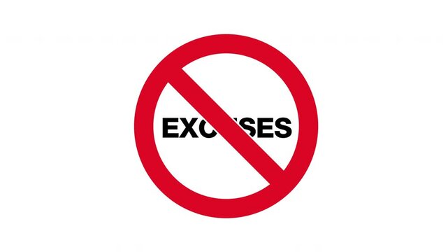 No Excuses Forbidden Red Sign 
