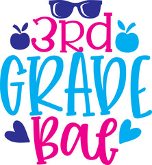 Back to School Vibes: Playful lettering, stylish sunglasses and cute apple illustrations create a joyful atmosphere, perfect for celebrating third-grade success.