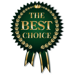best choice label. Realistic golden-green label icon with ribbon. The "Best" medal with gold edging and diamonds.  Vector drawing of a label icon with text.  
