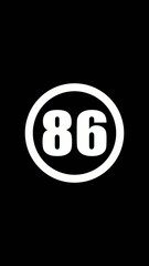 White oval with number 86 on black background typography numeral