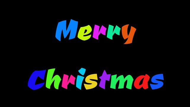 Large Colorful Phrase Colorful Phrase MERRY CHRISTMAS appearing one letter at a time drawn by a spark appearing one letter at a time drawn by a spark 
