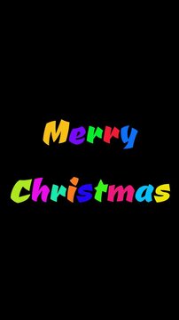 Colorful Phrase MERRY CHRISTMAS appearing one letter at a time drawn by a spark on a black background Vertical layout