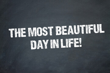 The most beautiful day in life!