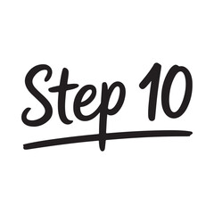 Handwritten text displaying step ten with a bold underline for emphasis