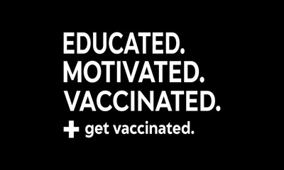 Educated motivated vaccinated t-shirt Printable Design Cut File for Cricut and Silhouette