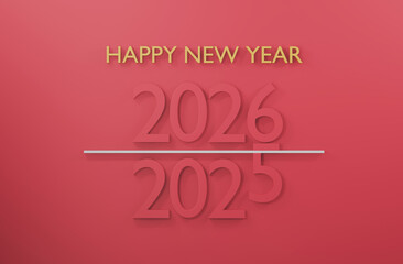 2025 change to 2026 Happy New Year pink or red background 3d render minimal design.