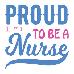 Proud To Be A Nurse