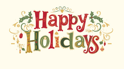 Vector illustration of a whimsical holiday template featuring a happy font style with bold and curly lettering, vibrant colors, and ornate decorations