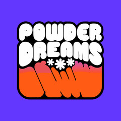 Powder Dreams text with abstract orange and pink shapes