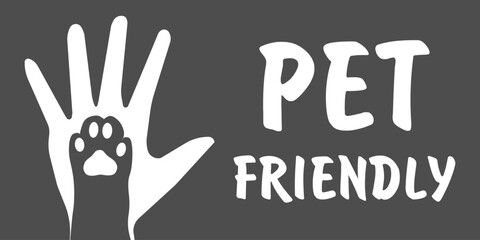 Pet friendly concept in gray, vector illustration.  Animal paw with human hand on  vector illustration for your web site design, app, UI.  Pet Friendly sign. EPS10.