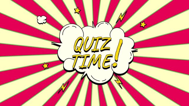 Animated 'Quiz Time' Pop Art Text Bubble - Vibrant Comic Explosion with Retro Rays Background