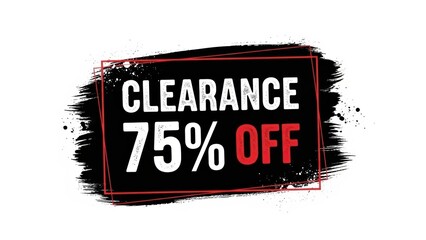 Clearance sale banner with 75 percent off discount text on black brush stroke background