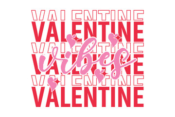 Valentine Typography Design Love Quote Romantic Valentine Art T-shirt Design