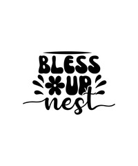 BLESS OUR NEST svg