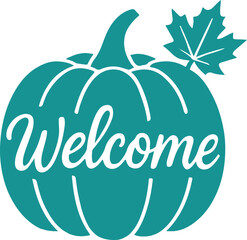 Pumpkin Welcome Sign - Fall Autumn Maple Leaf Decor Graphic