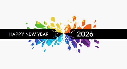 Obraz premium A vibrant abstract graphic celebrating the arrival of Happy New Year 2026, featuring colorful exploding geometric fragments against a clean background.