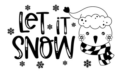Let it snow design with retro snowman and snowflakes in black color. Cute funny winter character illustration. Christmas vibes sublimation design. Festive vector doodle