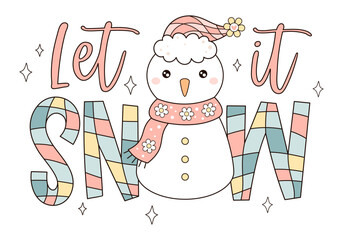 Let it snow design with retro snowman. Cute funny winter character illustration. Christmas vibes sublimation design. Festive vector graphic