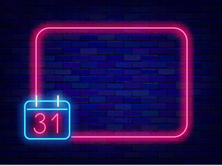 Happy New Year. Merry Christmas. Winter neon flyer. Season greetings. Empty pink frame and 31 calendar date. December shopping and party. Copy space. Editing text. Vector stock illustration