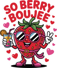 So Berry Boujee T-Shirt Design