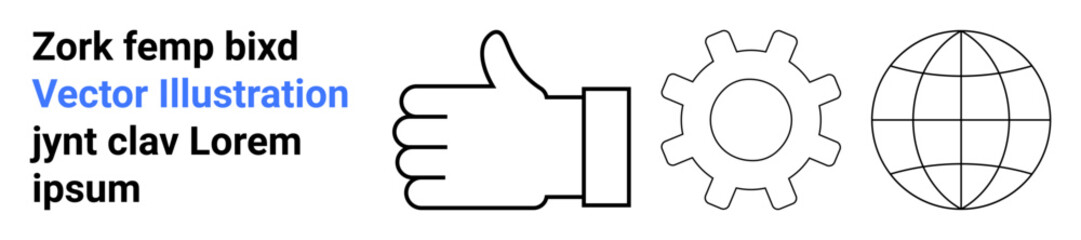 Business relations, teamwork, globalization, innovation, online networking, branding. Thumbs up, gear and globe icons in black outlines. Business relations and teamwork concepts