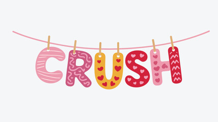 Colorful crush text with hearts on a pink clothesline with clothespins isolated on white background