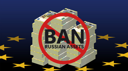 Vector. Ban russian assets. 3d bundles of paper money. Banknotes of European Union. Round prohibitory sign. 200 euro. Frozen funds of Russia