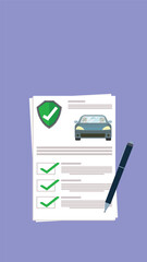 Car insurance document report , paper agreement checklist or loan checkmarks form list approved with automobile
