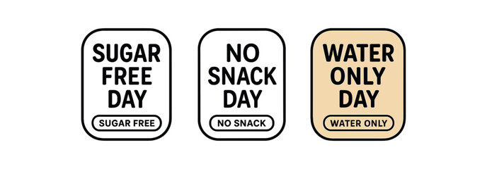 Obraz premium Flat vector illustration weekly plan stickers with text sugar free day no snack day water only day soft