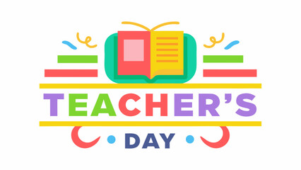 Vibrant teacher's day graphic with colorful text, book, and confetti on white background